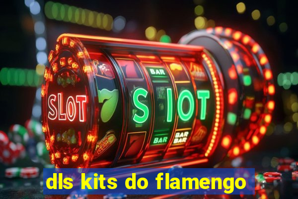 dls kits do flamengo